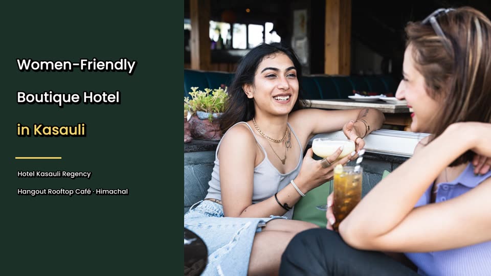 Video tour of Hotel Kasauli Regency, a women-friendly boutique hotel in Kasauli with Hangout rooftop cafe