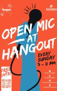 Poster of Kasauli Open Mic Every Sunday at 7 PM Open Mic starts every Sunday around 7 pm at Hangout bar Kasauli
